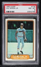 1982 Fleer #176 Cal Ripken Jr. RC PSA 8
